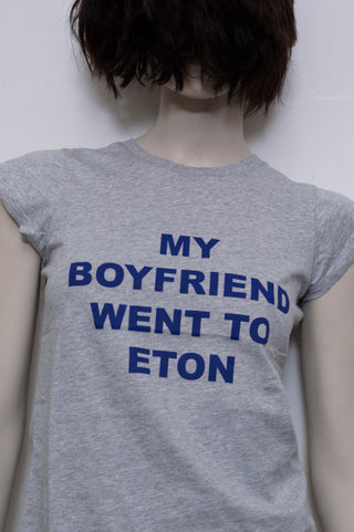 MY BOYFRIEND WENT TO ETON BABY TEE
